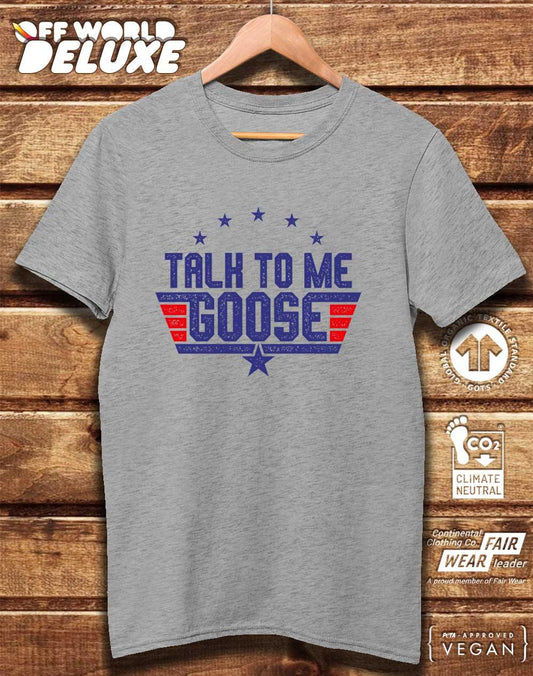 DELUXE Talk to me Goose Organic Cotton T-Shirt  - Off World Tees