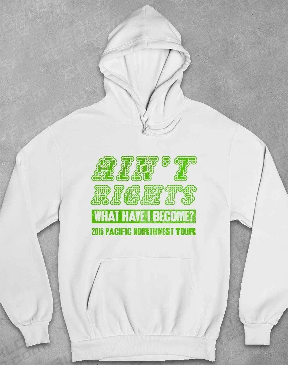 Ain't Rights 2015 Tour Hoodie XS / Arctic White  - Off World Tees