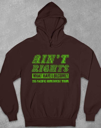 Ain't Rights 2015 Tour Hoodie XS / Hot Chocolate  - Off World Tees