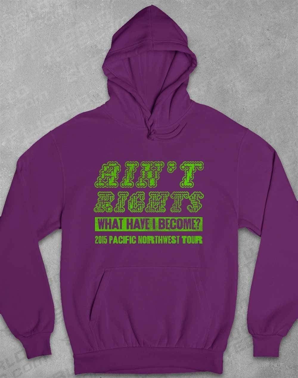 Ain't Rights 2015 Tour Hoodie XS / Plum  - Off World Tees