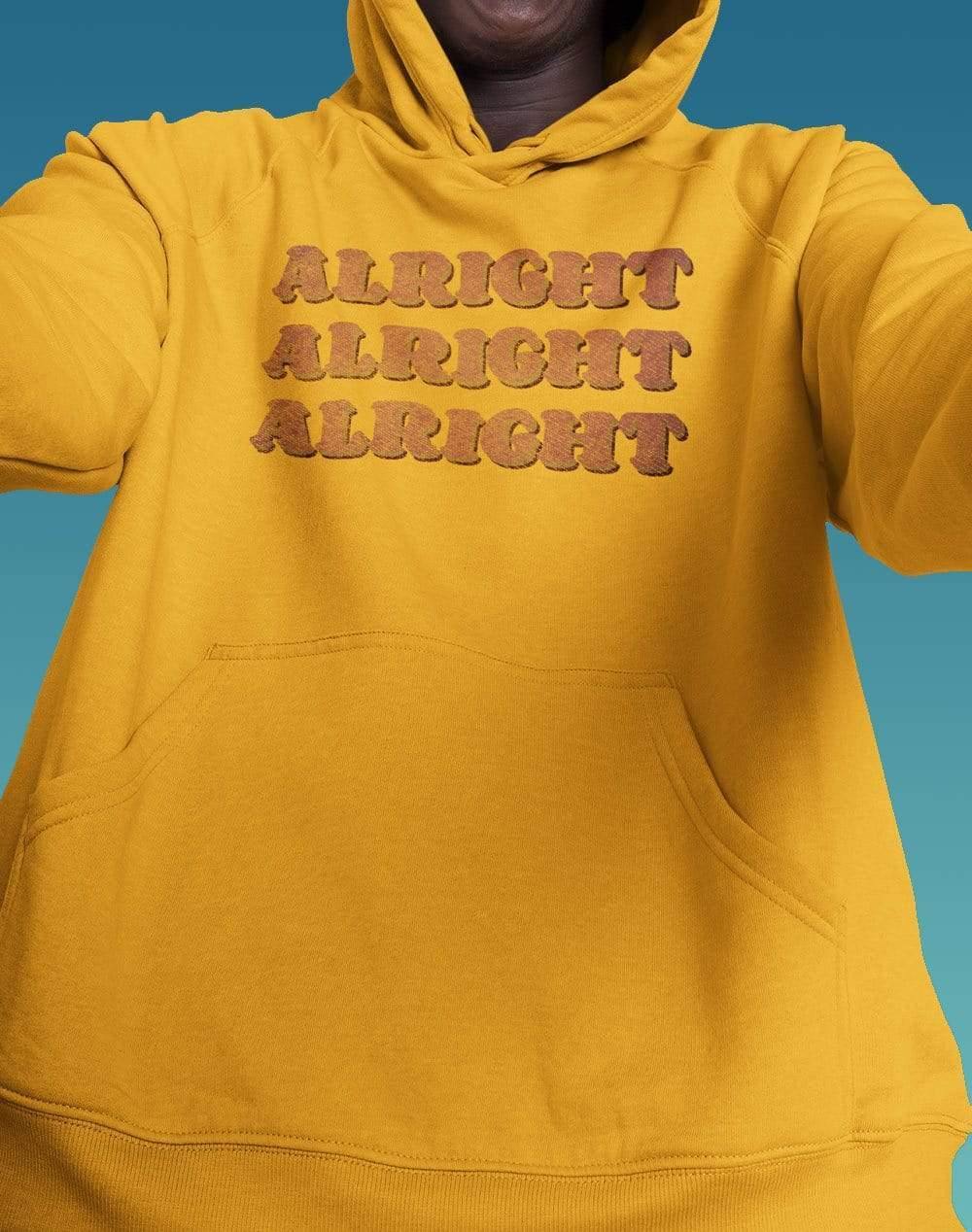 Alright Alright Alright Hoodie  - Off World Tees