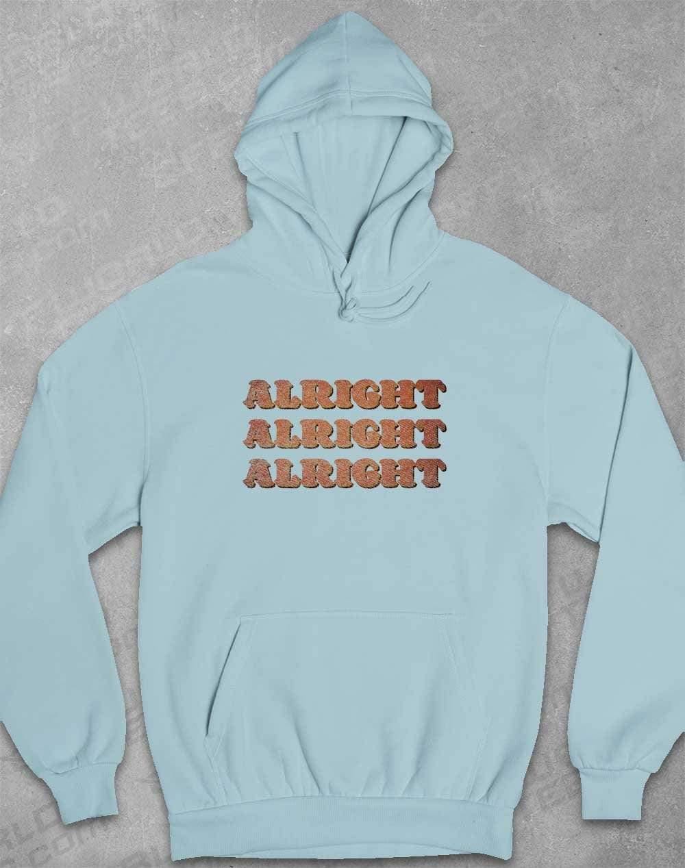 Alright Alright Alright Hoodie XS / Sky Blue  - Off World Tees