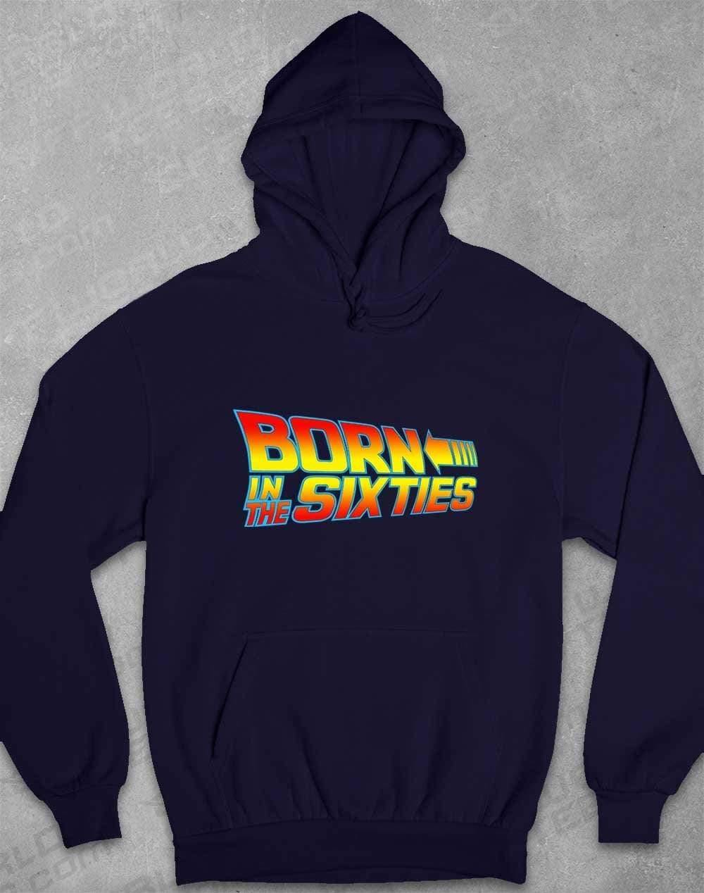 Born in the... (CHOOSE YOUR DECADE!) Hoodie 1960s - Navy / S  - Off World Tees