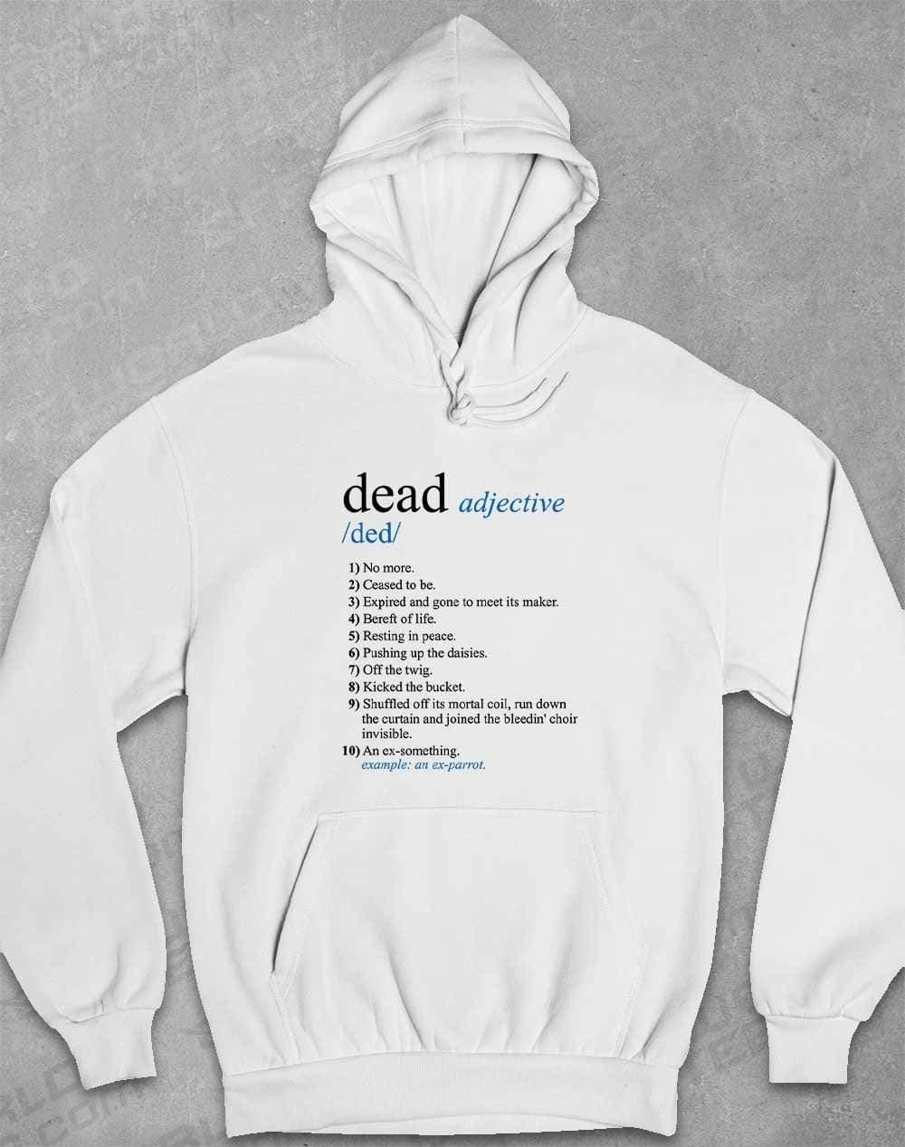 Dead Parrot Definition Hoodie XS / Arctic White  - Off World Tees