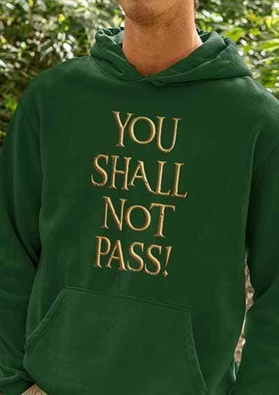 You Shall Not Pass Hoodie  - Off World Tees