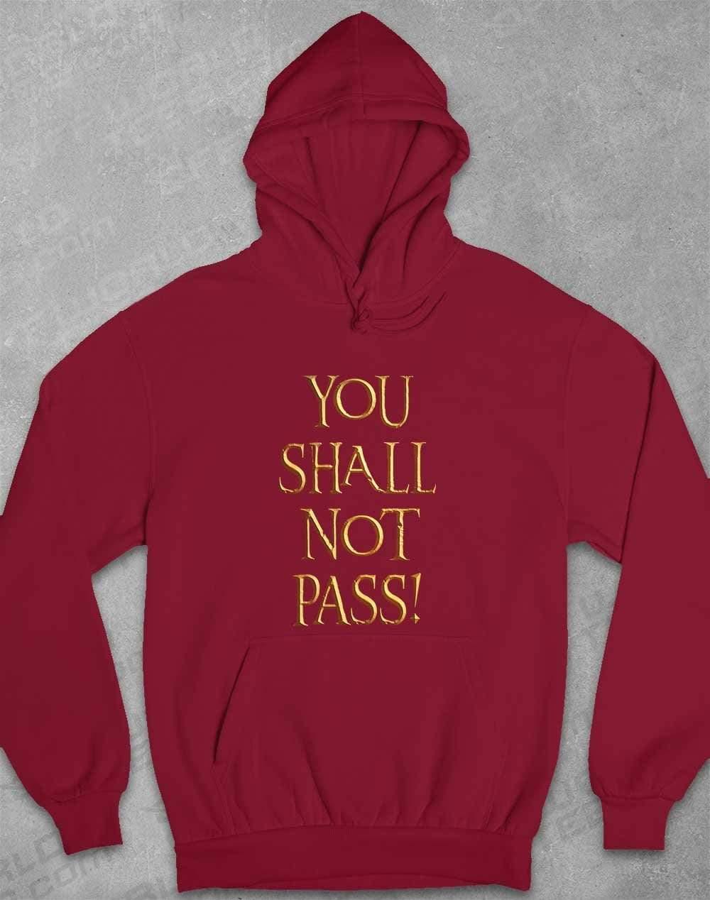 You Shall Not Pass Hoodie XS / Burgundy  - Off World Tees