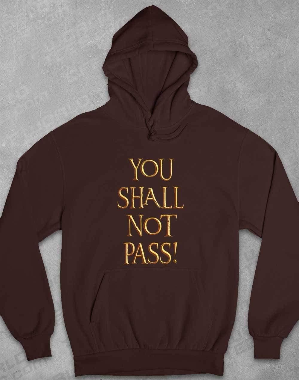 You Shall Not Pass Hoodie XS / Hot Chocolate  - Off World Tees