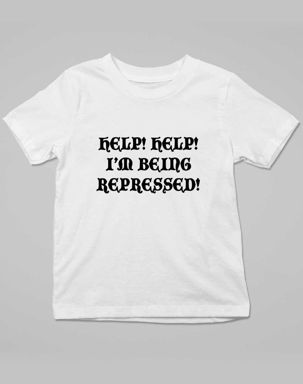 Help I'm Being Repressed Kids T-Shirt 3-4 years / White  - Off World Tees