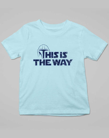This is the Way - Kids T-Shirt 3-4 years / Sky Blue  - Off World Tees