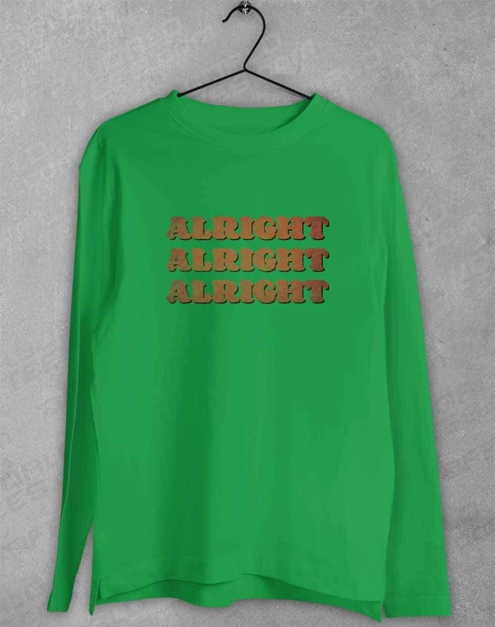 Alright Alright Alright Long Sleeve T-Shirt S / Irish Green  - Off World Tees