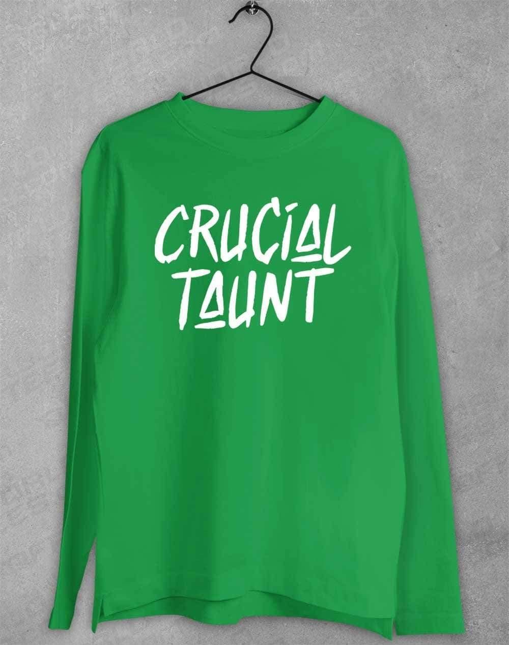 Crucial Taunt Long Sleeve T-Shirt S / Irish Green  - Off World Tees