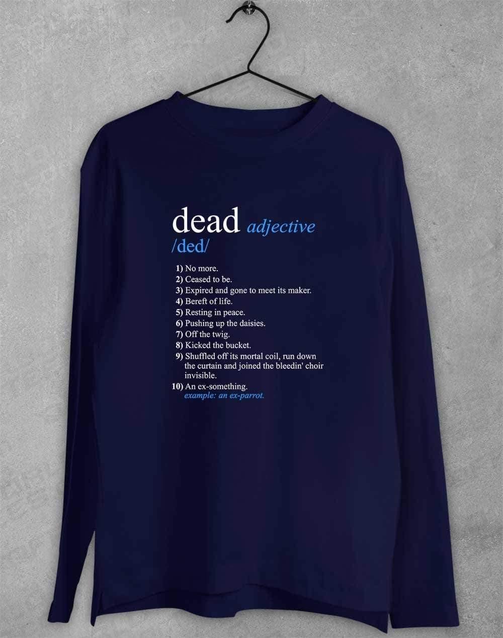 Dead Parrot Definition Long Sleeve T-Shirt S / Navy  - Off World Tees