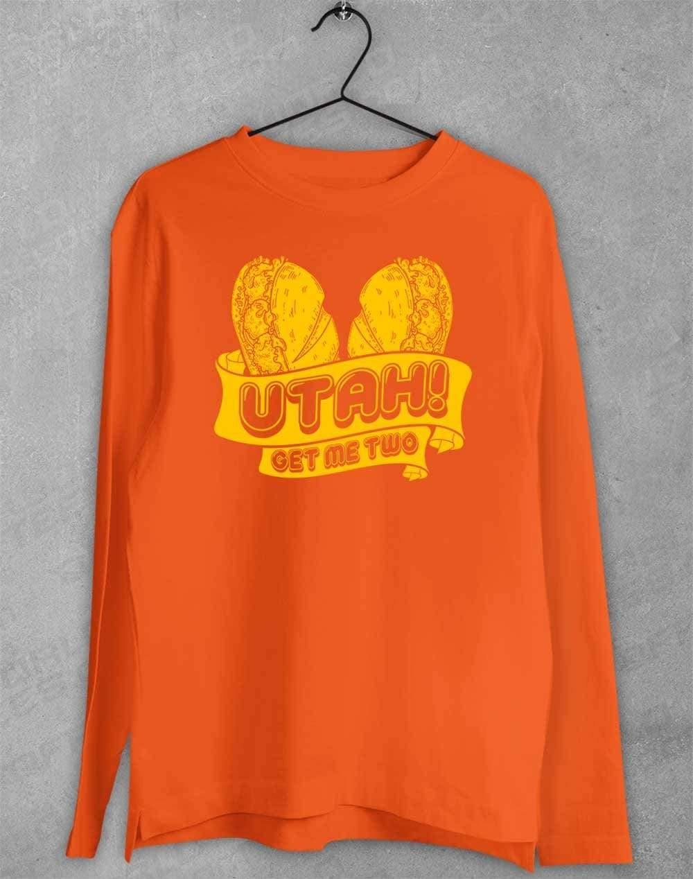 Utah Get Me Two Long Sleeve T-Shirt S / Orange  - Off World Tees