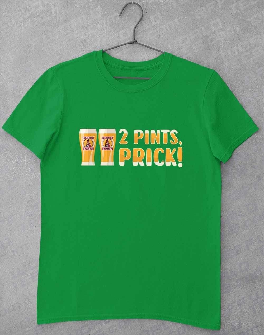 2 Pints Pr*ck T-Shirt S / Irish Green  - Off World Tees