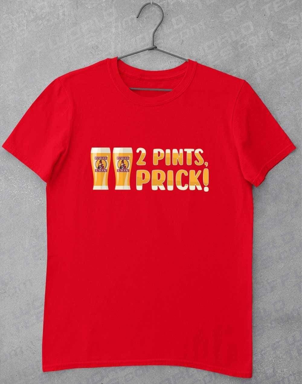 2 Pints Pr*ck T-Shirt S / Red  - Off World Tees