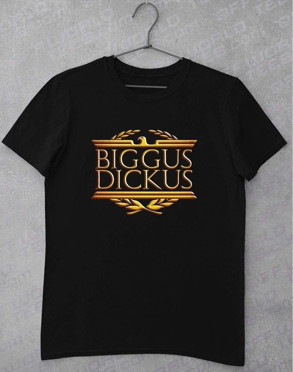 Biggus Dickus T-Shirt S / Black  - Off World Tees