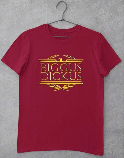 Biggus Dickus T-Shirt S / Cardinal Red  - Off World Tees