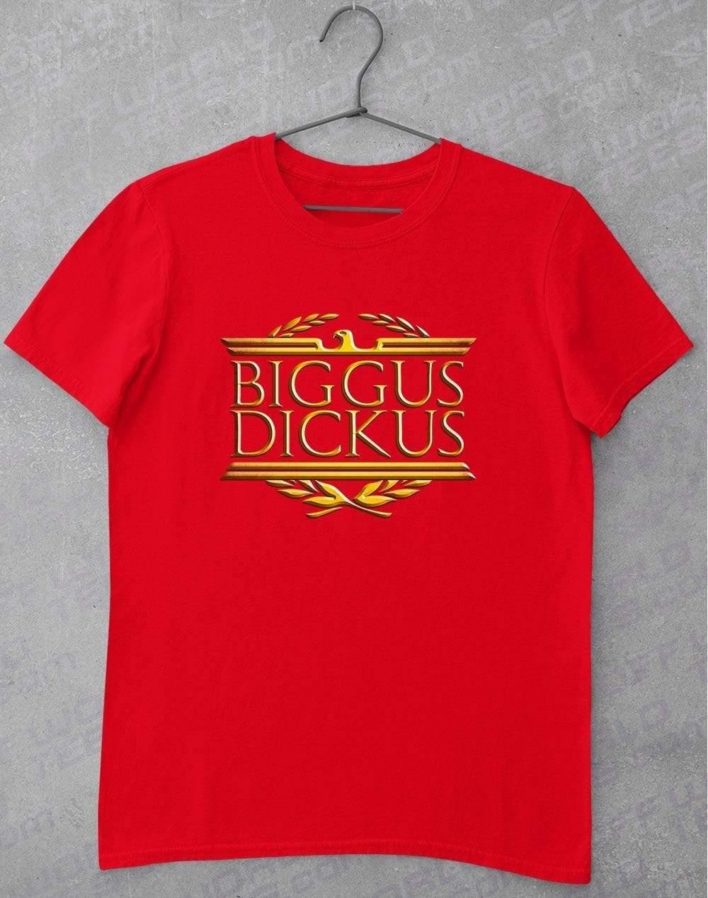 Biggus Dickus T-Shirt S / Red  - Off World Tees