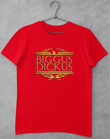 Biggus Dickus T-Shirt S / Red  - Off World Tees