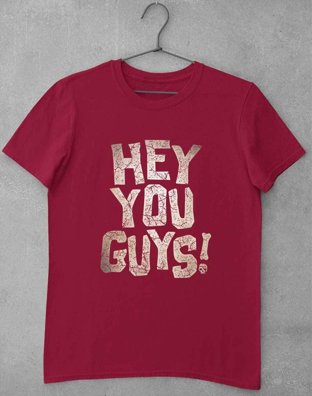 Hey You Guys T-Shirt S / Cardinal Red  - Off World Tees