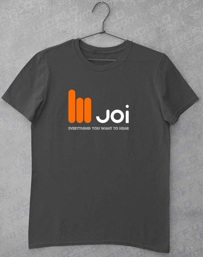 JOI Everything You Want to Hear T-Shirt S / Charcoal  - Off World Tees