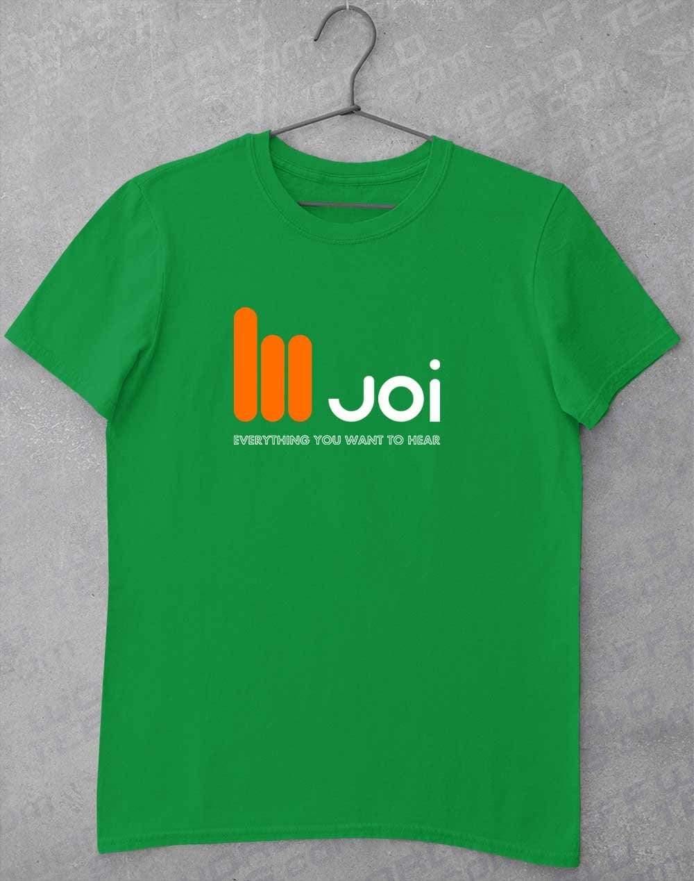 JOI Everything You Want to Hear T-Shirt S / Irish Green  - Off World Tees
