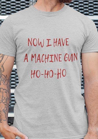 Now I Have a Machine Gun T-Shirt  - Off World Tees