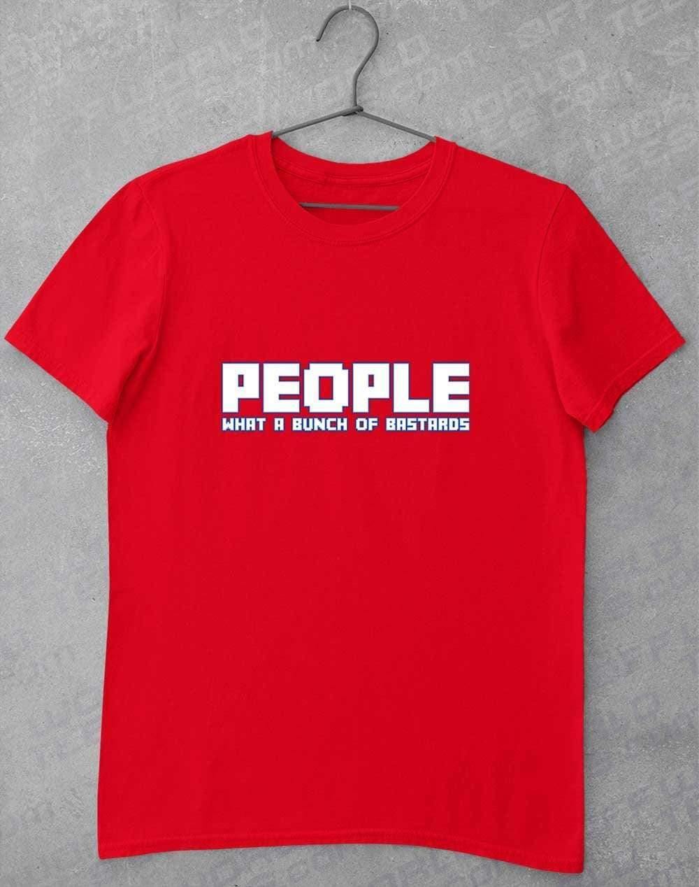 People = Bastards T-Shirt  - Off World Tees