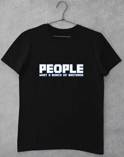 People = Bastards T-Shirt S / Black  - Off World Tees