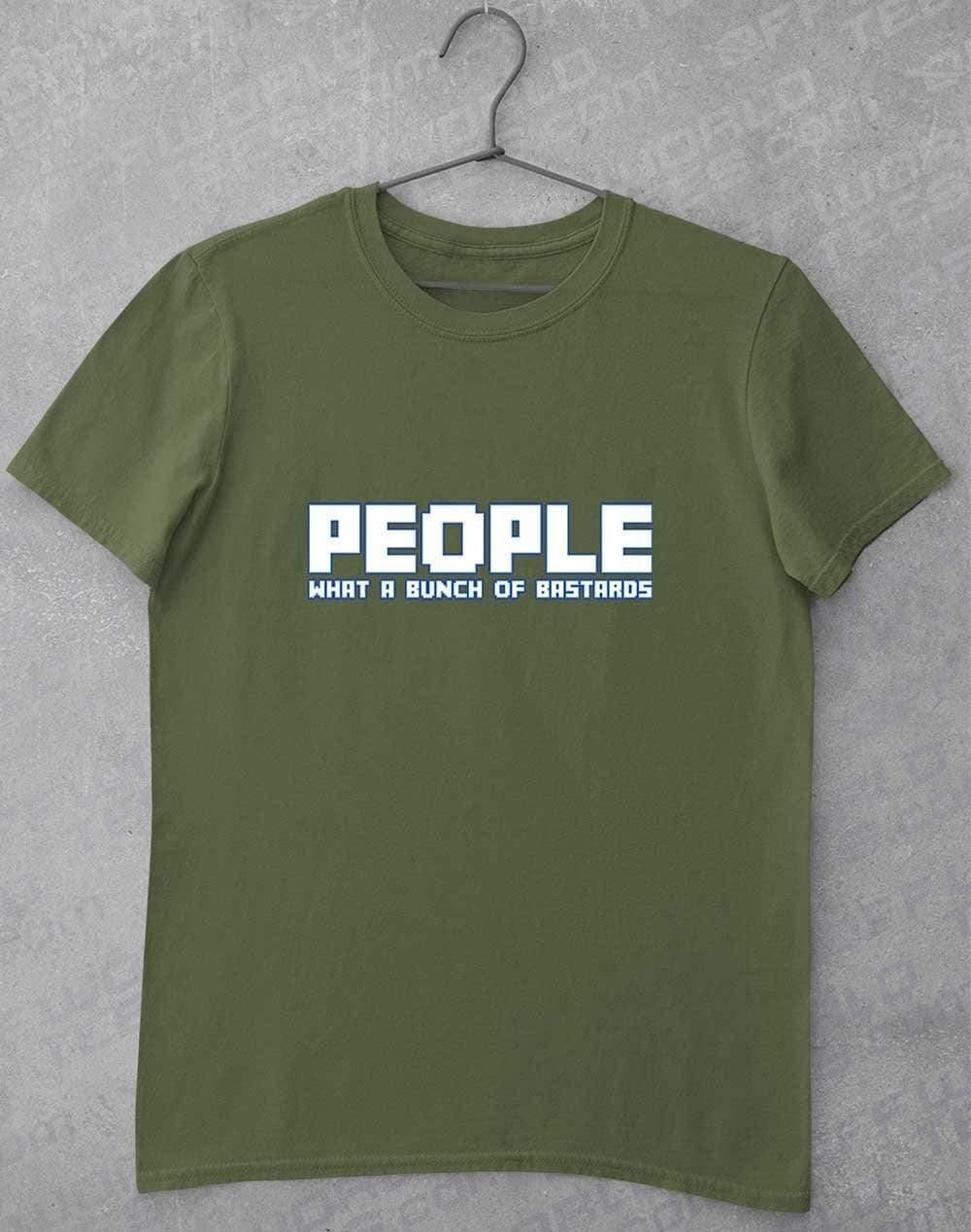People = Bastards T-Shirt S / Military Green  - Off World Tees