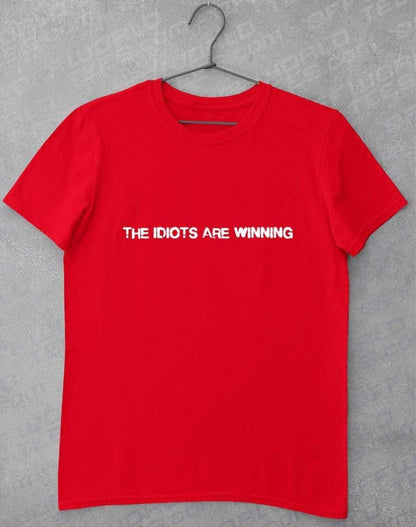 The Idiots Are Winning T-Shirt S / Red  - Off World Tees