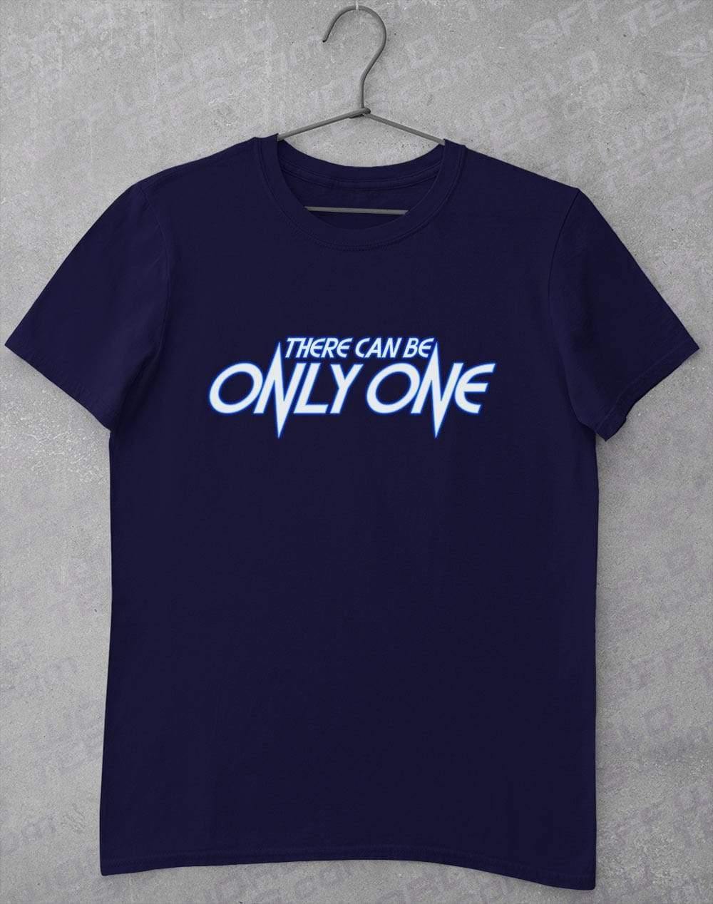 There Can Be Only One T-Shirt S / Navy  - Off World Tees