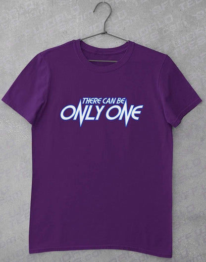 There Can Be Only One T-Shirt S / Purple  - Off World Tees