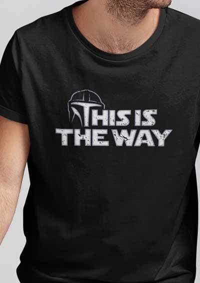 This is the Way - T-Shirt  - Off World Tees