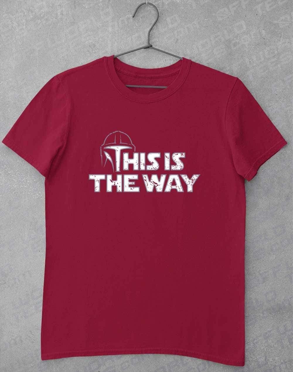 This is the Way - T-Shirt S / Cardinal Red  - Off World Tees