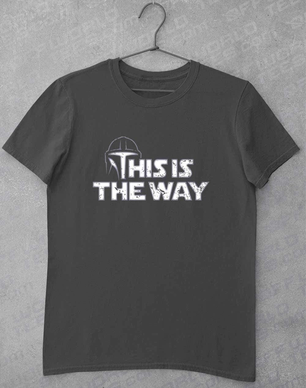 This is the Way - T-Shirt S / Charcoal  - Off World Tees