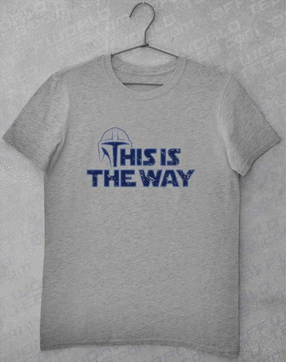 This is the Way - T-Shirt S / Heather Grey  - Off World Tees