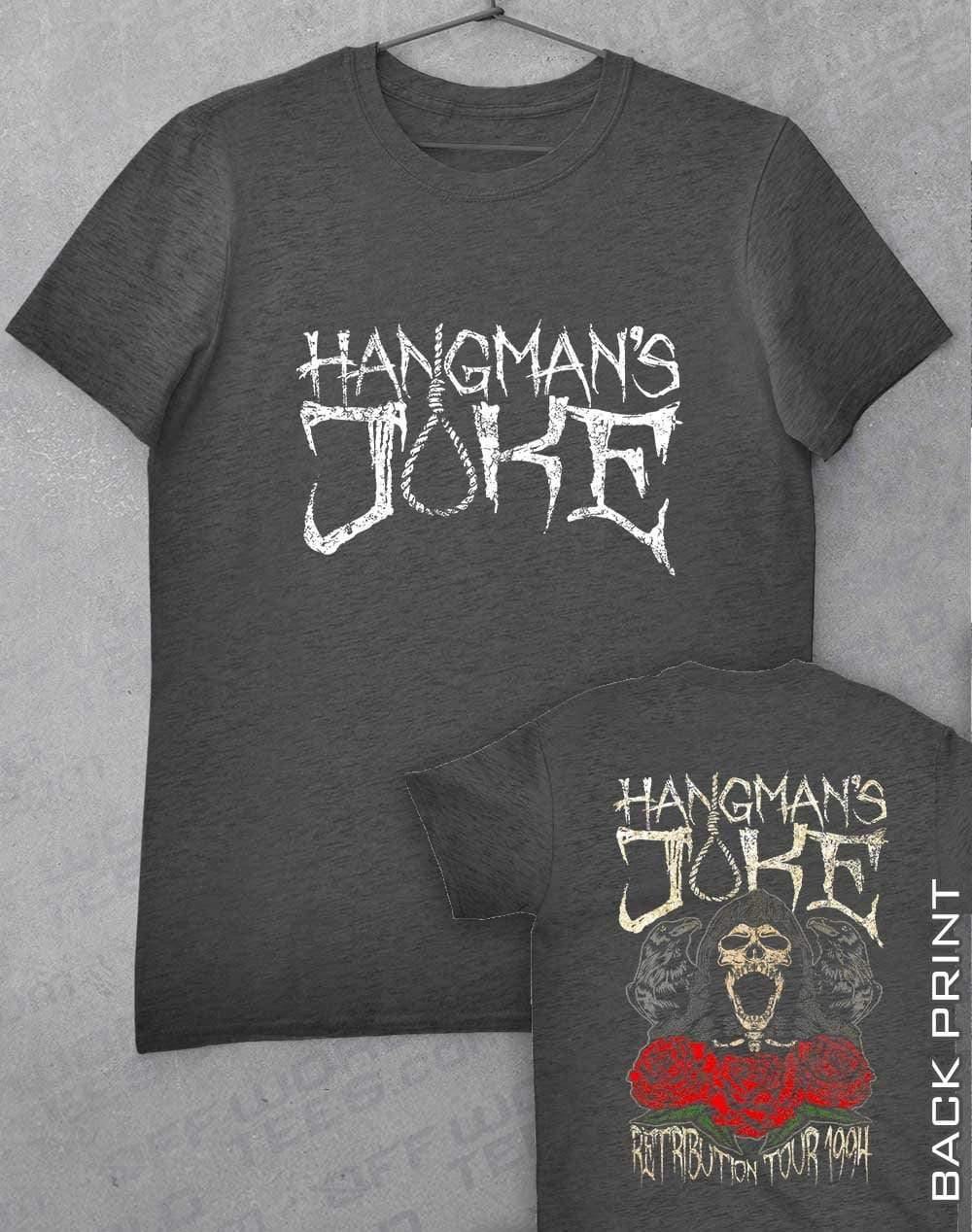 Hangman's Joke Tour 94 with Back Print T-Shirt S / Dark Heather  - Off World Tees