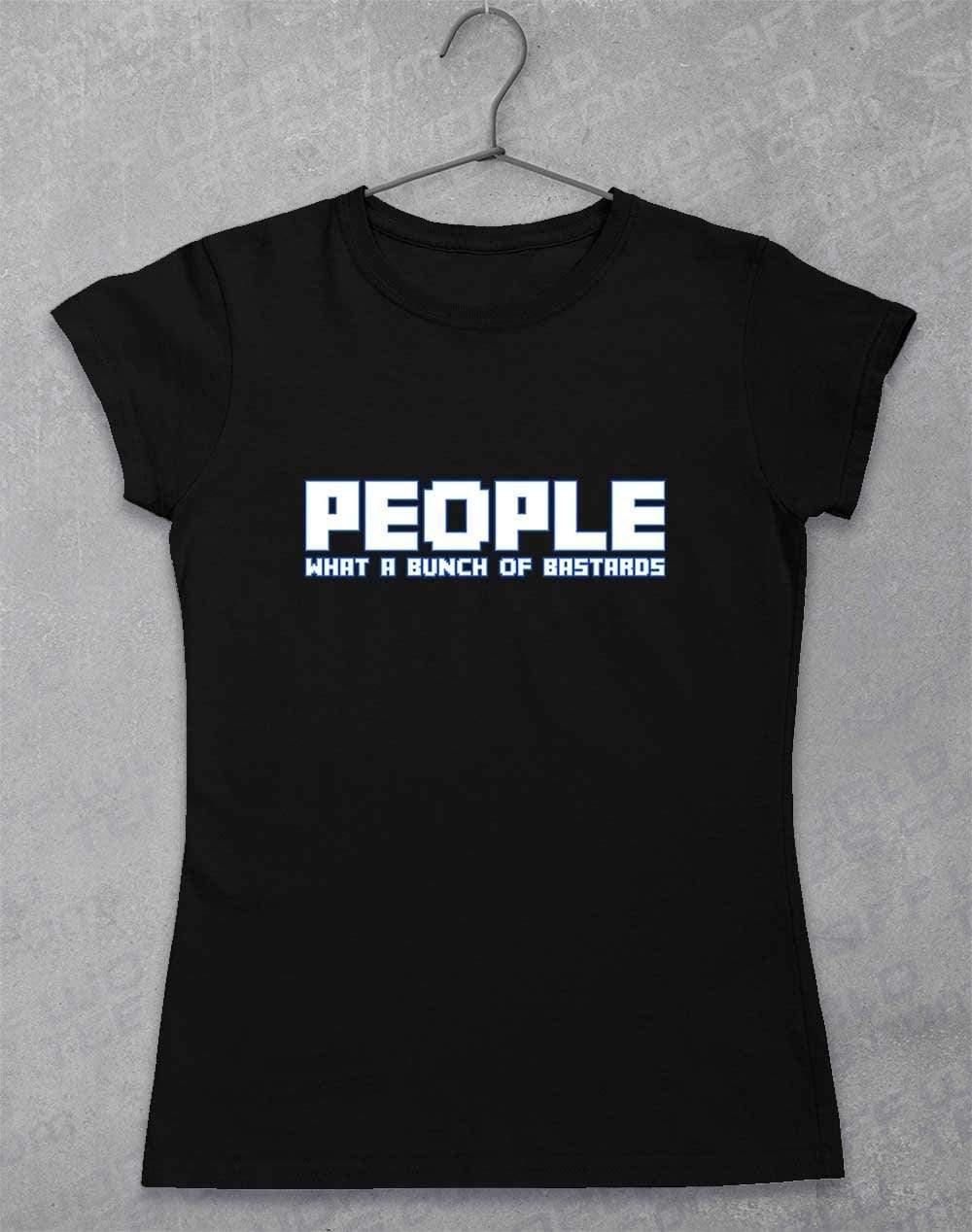 People = Bastards Women's T-Shirt 8-10 / Black  - Off World Tees