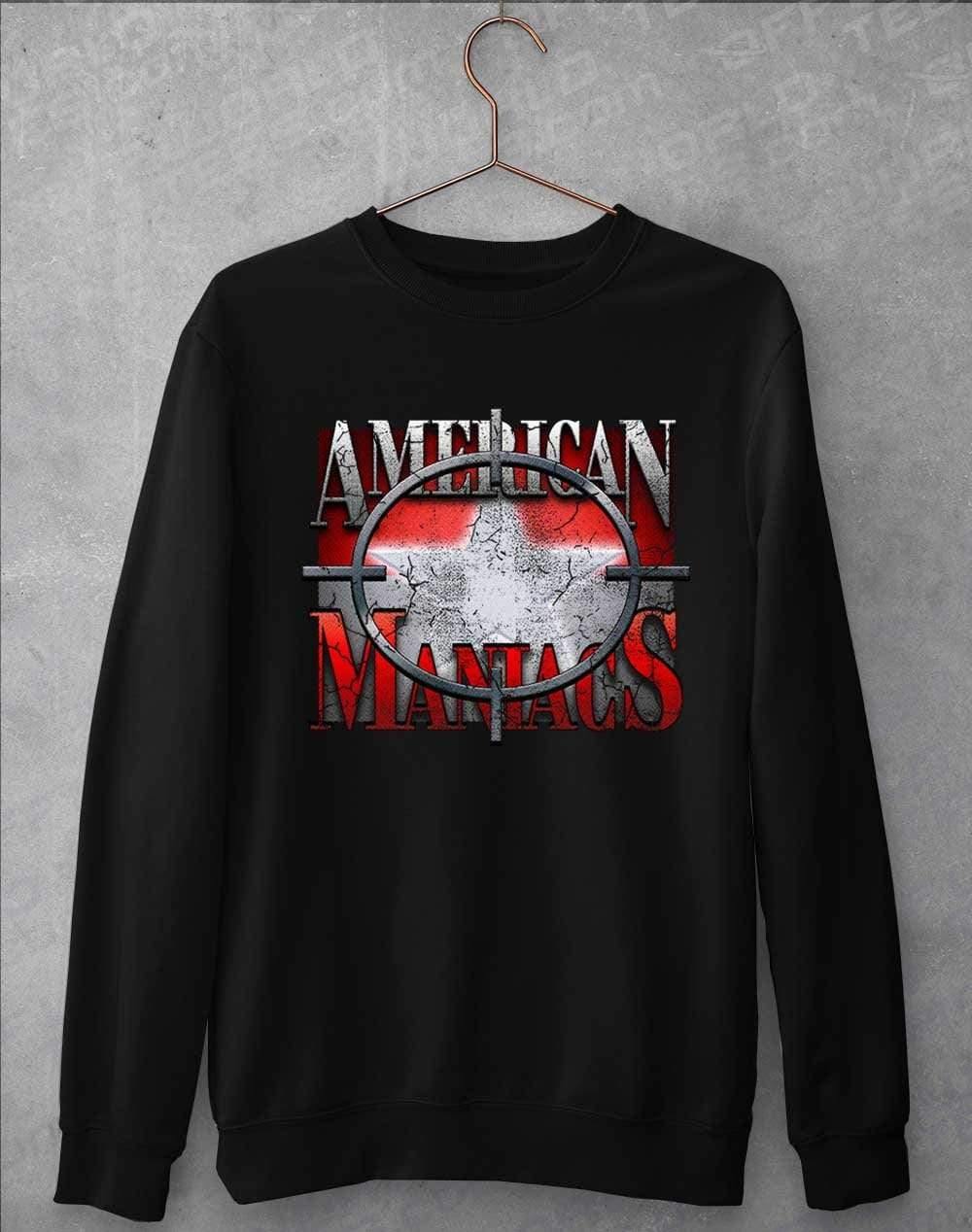 American Maniacs - Sweatshirt S / Jet Black  - Off World Tees