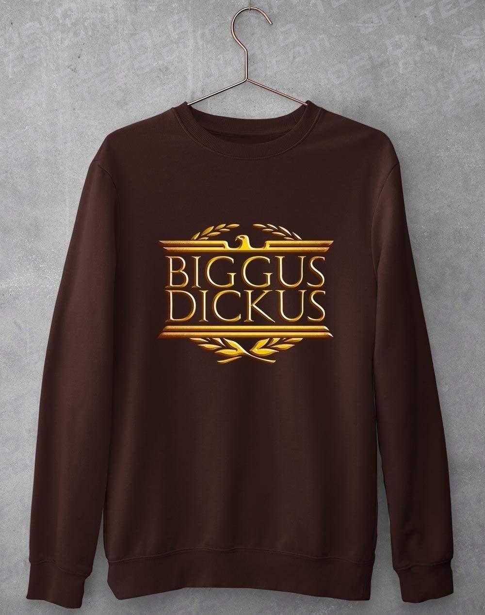 Biggus Dickus Sweatshirt S / Chocolate  - Off World Tees