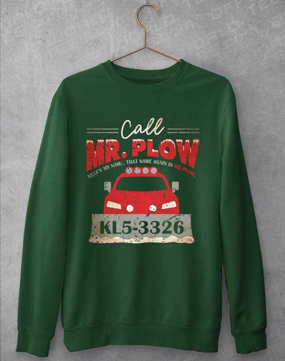 Call Mr Plow Sweatshirt S / Bottle Green  - Off World Tees