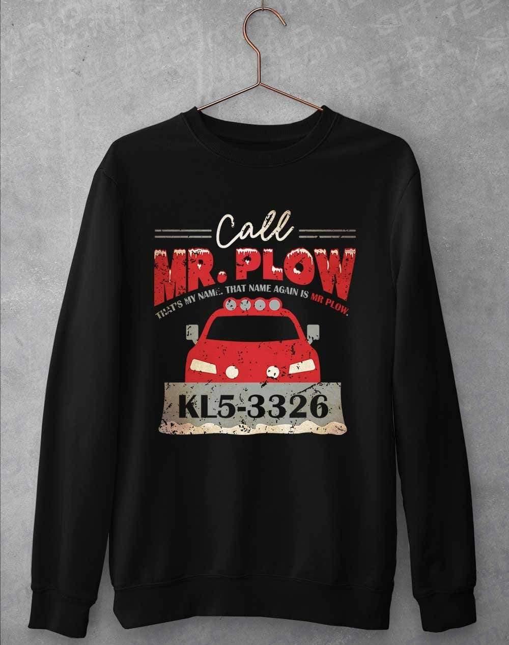Call Mr Plow Sweatshirt S / Jet Black  - Off World Tees