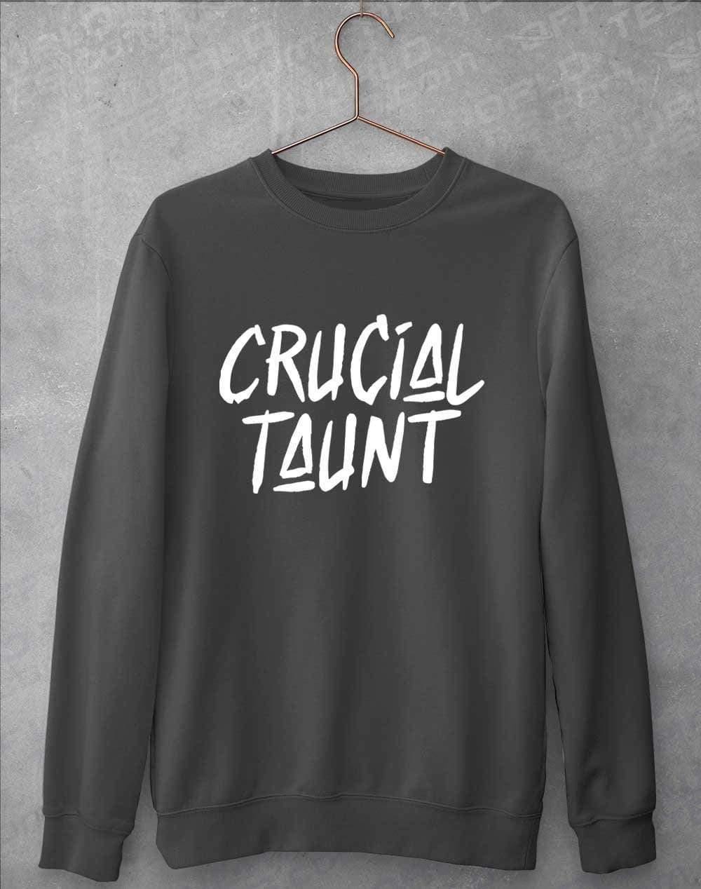 Crucial Taunt Sweatshirt S / Charcoal  - Off World Tees