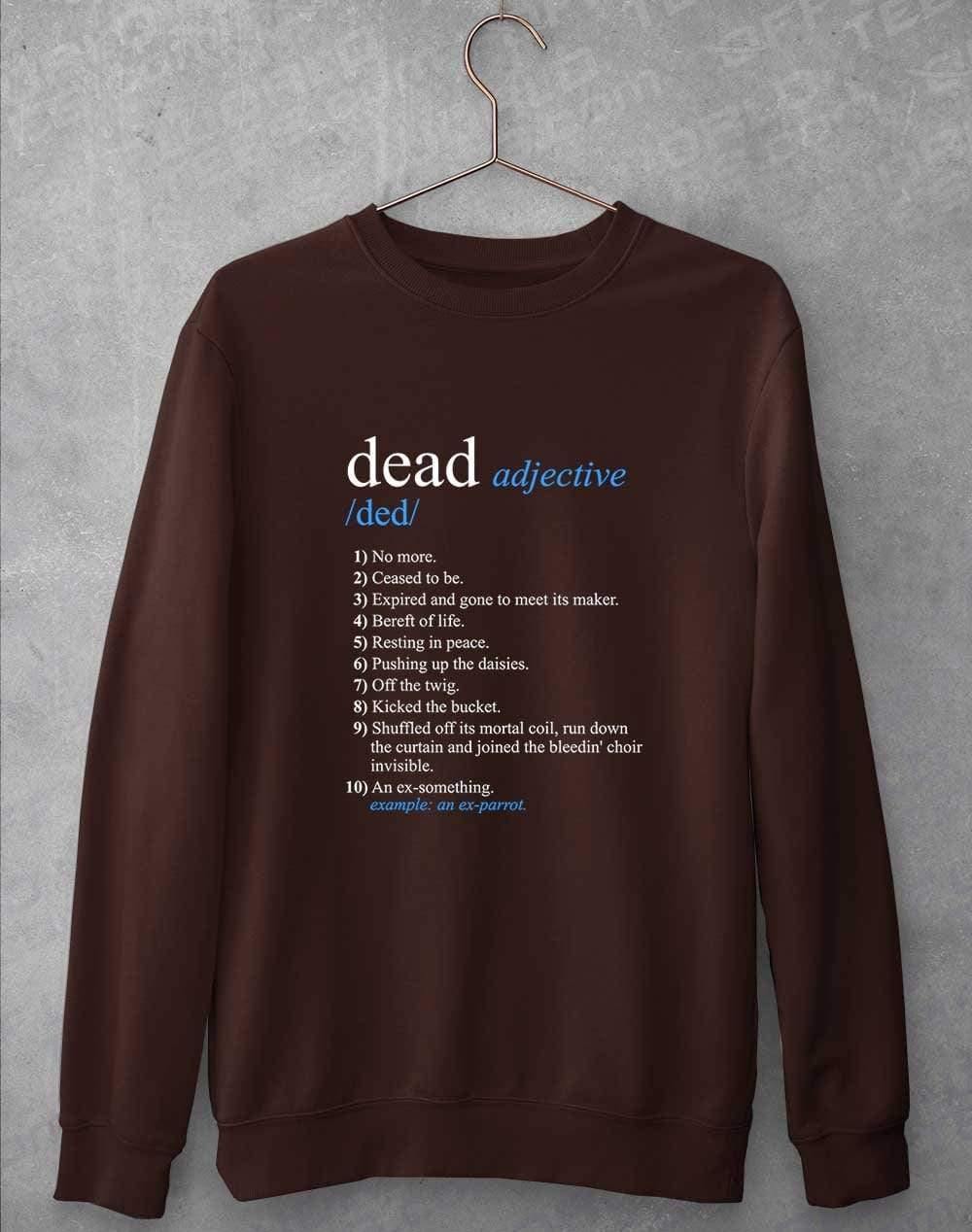 Dead Parrot Definition Sweatshirt S / Hot Chocolate  - Off World Tees