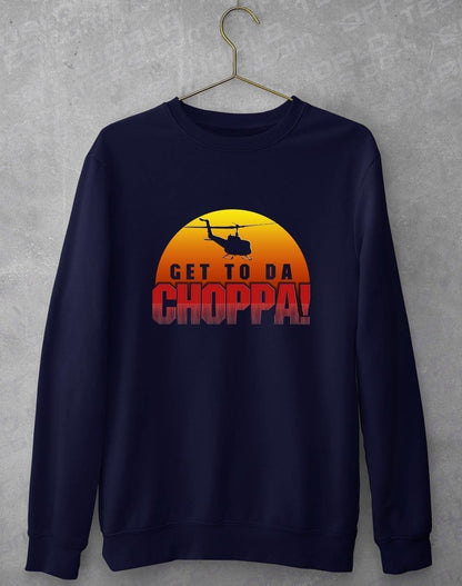 Get to da Choppa Sweatshirt S / Oxford Navy  - Off World Tees