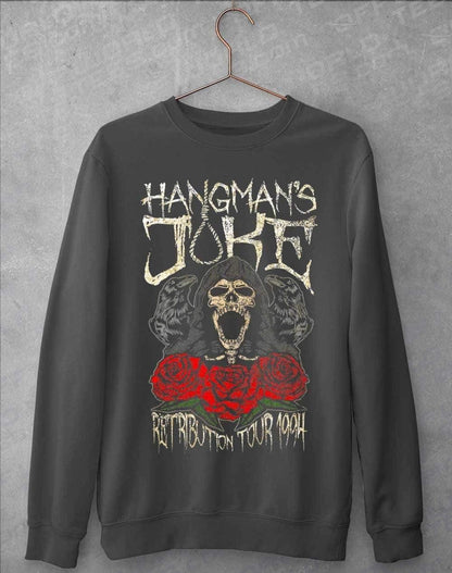 Hangman's Joke Retribution Tour 94 Sweatshirt S / Charcoal  - Off World Tees
