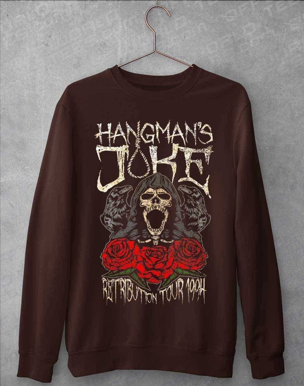 Hangman's Joke Retribution Tour 94 Sweatshirt S / Hot Chocolate  - Off World Tees