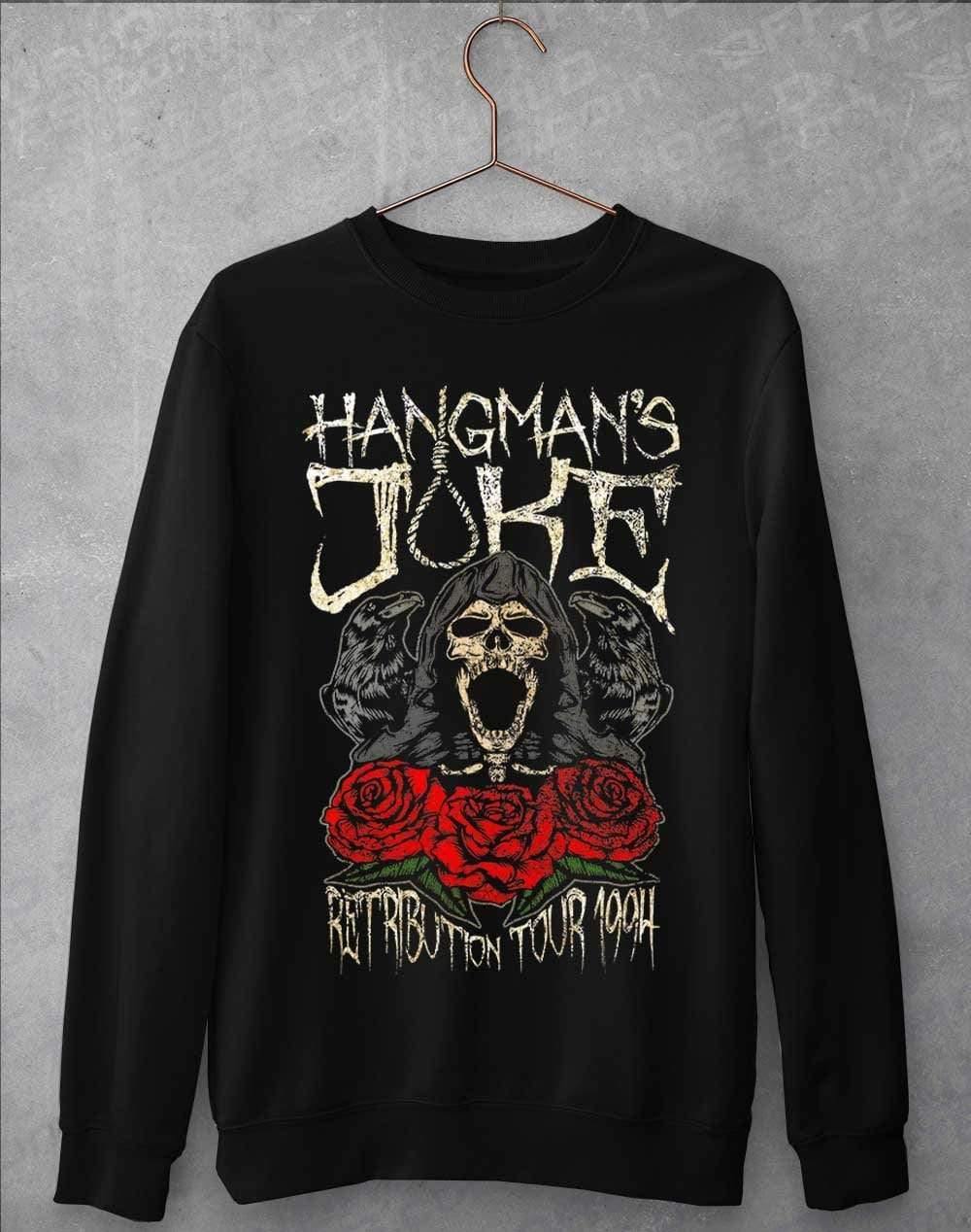 Hangman's Joke Retribution Tour 94 Sweatshirt S / Jet Black  - Off World Tees