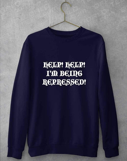 Help I'm Being Repressed Sweatshirt S / Oxford Navy  - Off World Tees